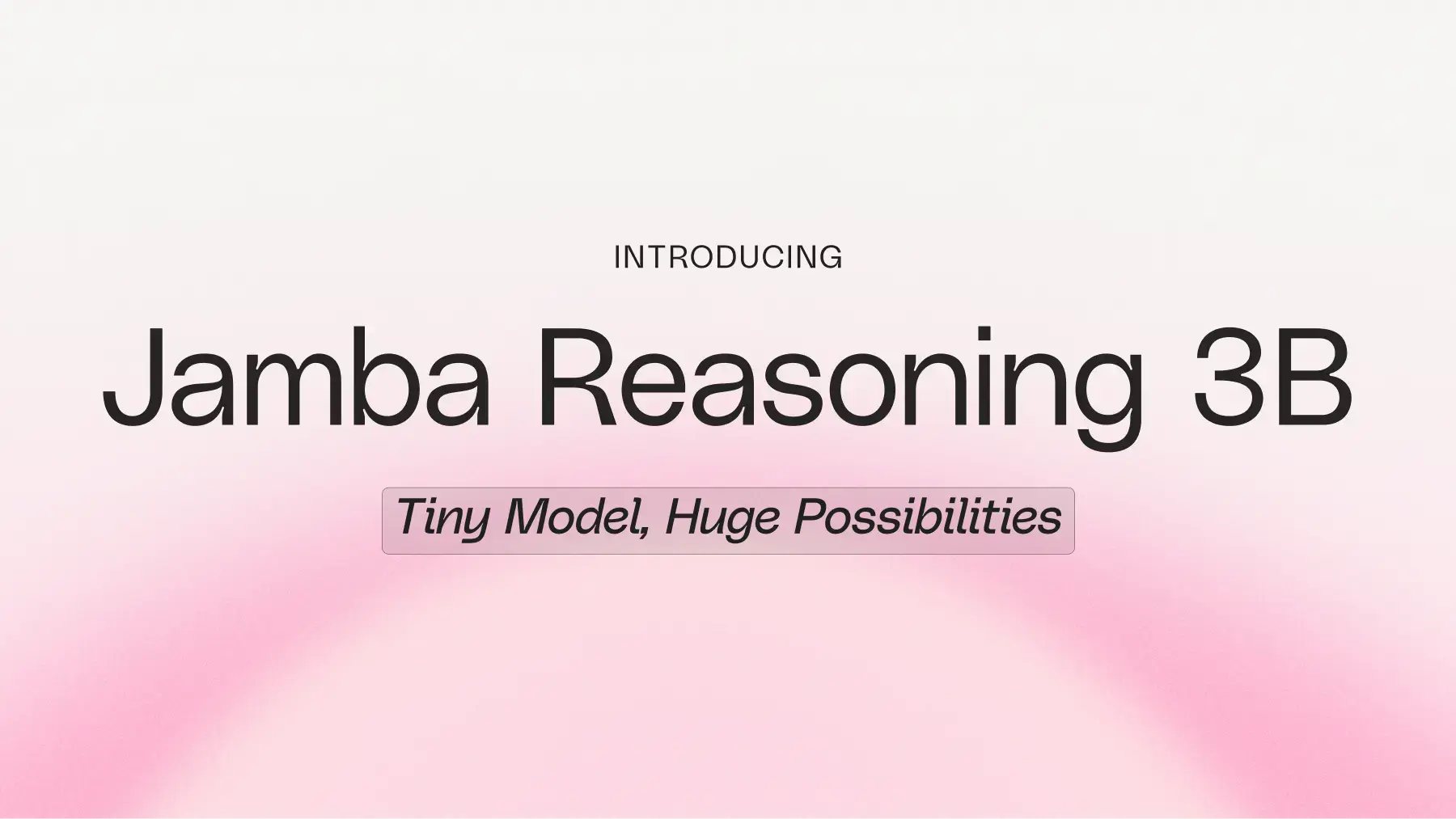 AI21 开源迷你语言模型 Jamba Reasoning3B