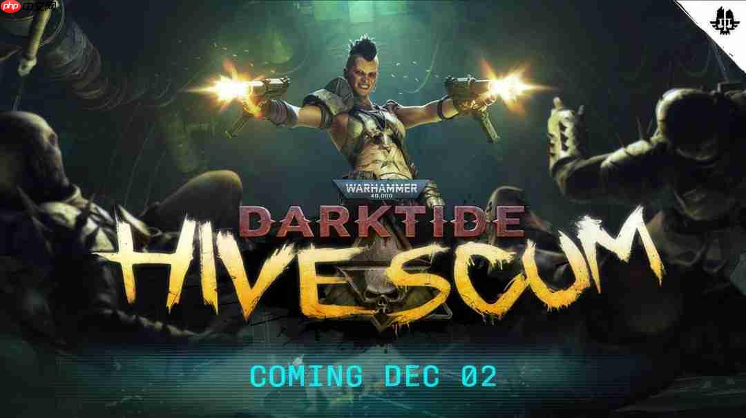 《战锤40k：暗潮》新职业介绍 目前暂未pvp计划